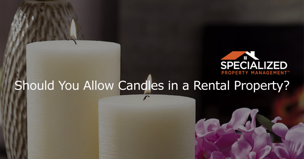 Should You Allow Candles in a Rental Property?