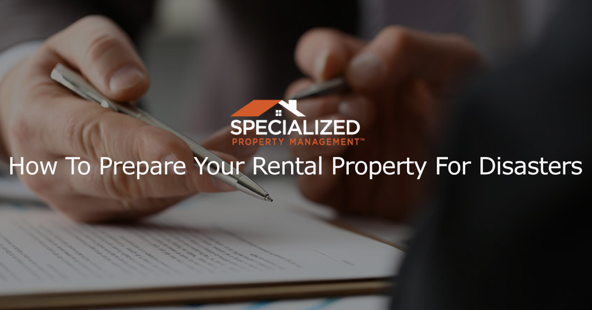 How To Prepare Your Rental Property For Disasters
