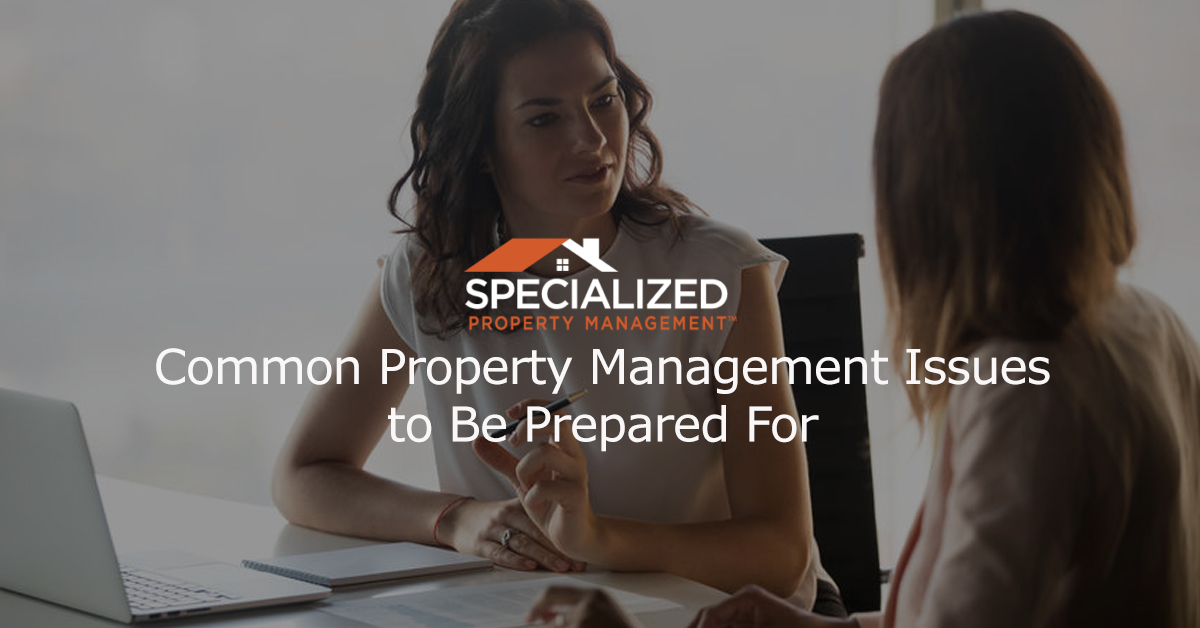 Common Property Management Issues to Be Prepared For