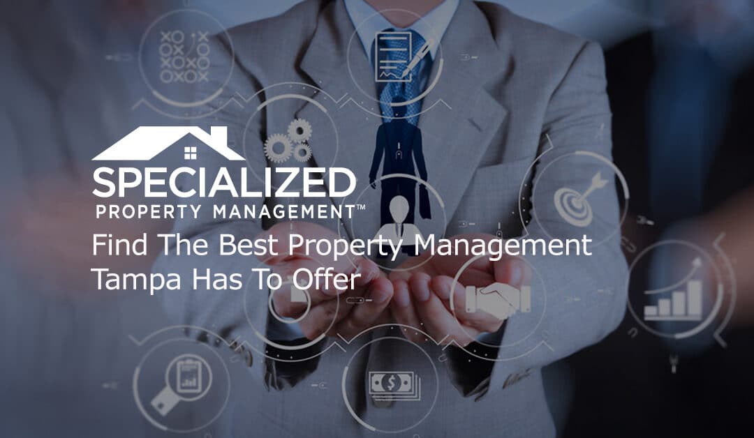 Find The Best Property Management Tampa Has To Offer