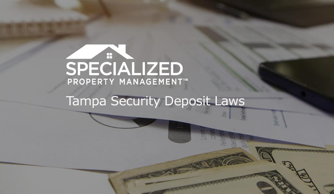 Tampa Security Deposit Laws