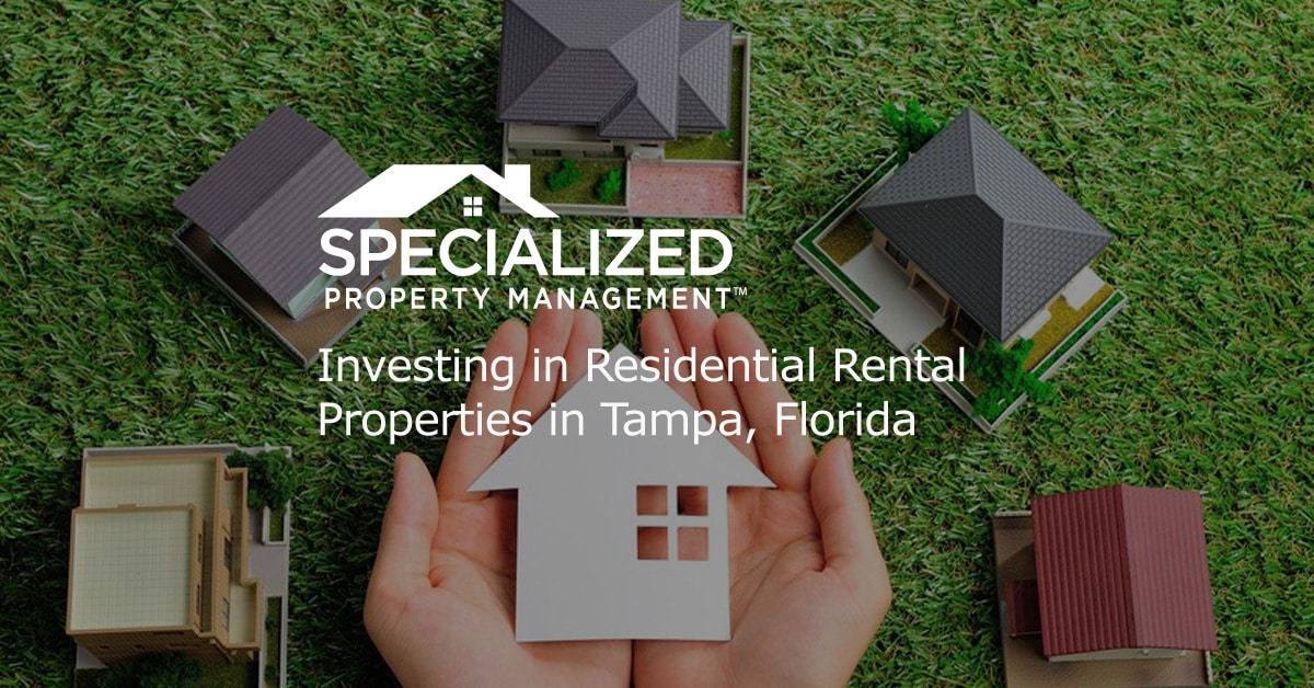 Tampa Investing Residential Rental Properties